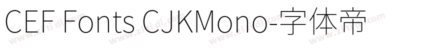 CEF Fonts CJKMono字体转换